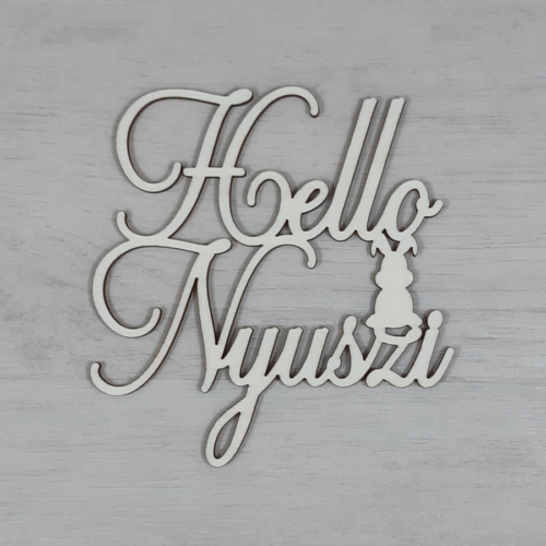 Hello Nyuszi felirat -  'Cloe' betűtípussal, 12cm széles, natúr