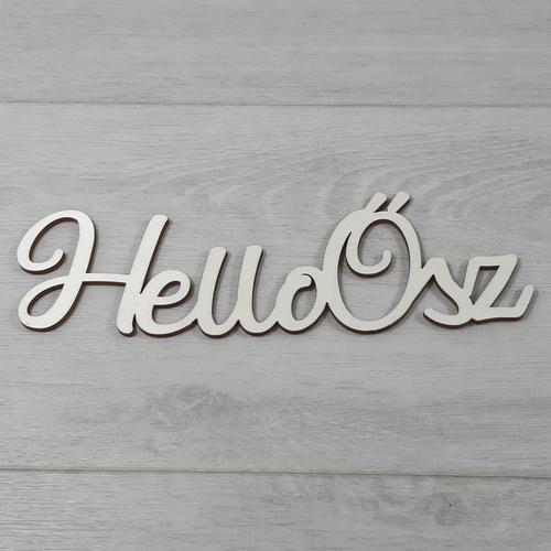 Hello Ősz felirat, 1 soros -  'Molly' betűtípussal, 21cm széles, natúr